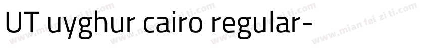 UT uyghur cairo regular字体转换